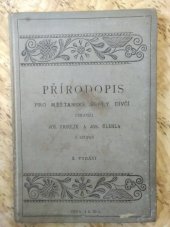 kniha Přírodopis pro měšťanské školy dívčí. I, - Nejdůležitější přírodniny všech tří říší, R. Promberger 1902