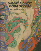 kniha Umění a život doba secese, Artia 1987