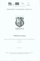 kniha Počítačové systémy sbírka elektronických pracovních listů pro praktická cvičení, Obchodní akademie Orlová 2010