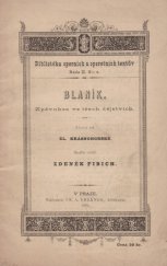 kniha Blaník zpěvohra ve třech dějstvích, Fr. A. Urbánek 1881