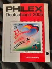 kniha Deutschland Briefmarken-Katalog 2005, Philex 2005