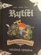 kniha Rytíři Osudová zpráva - komiks, v němž jsi hrdinou, Rexhry 2013