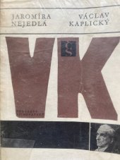 kniha Václav Kaplický vypravěč příběhů z nedávné i dávné minulosti, Československý spisovatel 1975