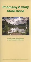 kniha Prameny a vody Malé Hané studánky, potoky a třináctý pramen na území mikroregionu Malé Hané, Svazek obcí Malá Haná 2010