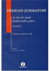 kniha Přehled judikatury ve věcech zásad soukromého práva., Wolters Kluwer 2012