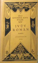 kniha Ivův román román, Aventinum 1926