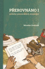 kniha Přerovnáno I příběhy přerovských strážníků, Pracovna 2023