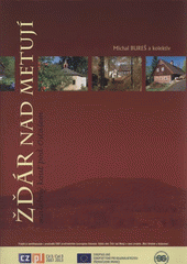 kniha Žďár nad Metují malebný kout pod Ostašem, Obecní úřad Žďár nad Metují 2009