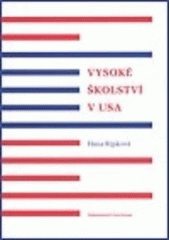 kniha Vysoké školství v USA, Karolinum  2006