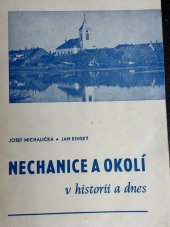 kniha Nechanice a okolí v historii a dnes, Místní národní výbor v Nechanicích 1983