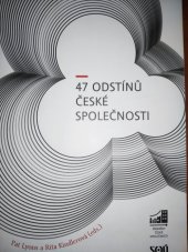 kniha 47 odstínů české společnosti, Sociologický ústav Akademie věd ČR 2015