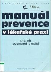 kniha Manuál prevence v lékařské praxi souborné vydání, Fortuna 1998