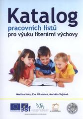 kniha Katalog pracovních listů pro výuku literární výchovy, Vlastimil Johanus 2010