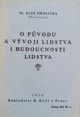 kniha O původu a vývoji člověka i budoucnosti lidstva, B. Kočí 1924