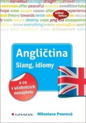 kniha Angličtina Slang, idiomy a co v učebnicích nenajdete, Grada 2020