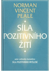 kniha Síla pozitivního žití, Pragma 1996