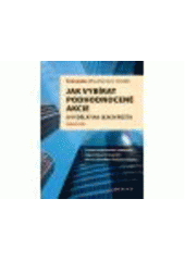 kniha Průvodce Financial Times: jak vybírat podhodnocené akcie a vydělat na jejich růstu, CPress 2011