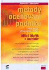 kniha Metody oceňování podniku proces ocenění - základní metody a postupy, Ekopress 2007