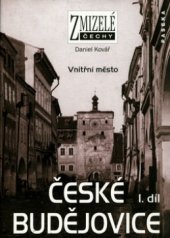 kniha České Budějovice. I. díl, - Vnitřní město, Paseka 2006