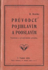 kniha Průvodce Pojihlavím a Pooslavím turistická a přírodovědecká příručka, J.F. Kubeš 1924