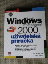 kniha Microsoft Windows 2000 Professional uživatelská příručka, CPress 2000