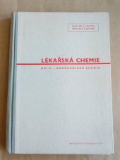 kniha Lékařská chemie Díl 2, - Anorganická chemie - učeb. pro mediky a příruč. pro lékaře., Zdravotnické nakladatelství 1951