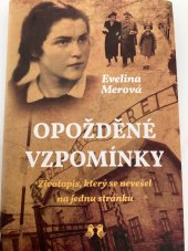 kniha Opožděné vzpomínky Životopis, který se nevešel na jednu stránku, Barrister & Principal 2021