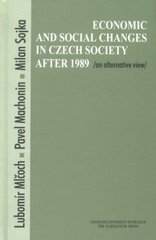 kniha Economic and social changes in Czech society after 1989 (an alternative view), Karolinum  2000