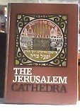 kniha The Jerusalem Cathedra Studies in the History,Archeology,geography and Etnography of the Land of Israel, Yad Izhak 1983