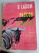 kniha S lasom, pascou a sieťou, Mladé letá 1958