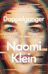 kniha Doppelganger A Trip into the mirror world, Allen lane 2023