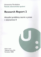 kniha Aktuální problémy teorie a praxe v ekonomice II, Univerzita Pardubice 2008