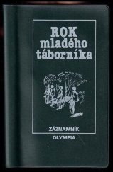 kniha Rok mladého táborníka - Záznamník, Olympia 1990