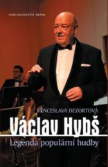 kniha Václav Hybš legenda populární hudby, Brána 2010