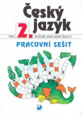 kniha Český jazyk pro 2. ročník základní školy pracovní sešit, Fortuna 2002