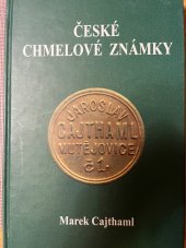 kniha České chmelové známky, Česká numismatická společnost, pobočka v Chomutově 2001