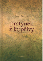 kniha Prstýnek z kopřivy verše a monotypy, Petrkov 2021