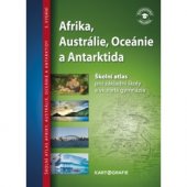 kniha Afrika, Austrálie, Oceánie a Antarktida Školní atlas pro ZŠ a víceletá gymnázia, Kartografie 2018