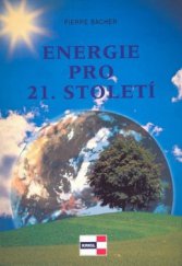 kniha Energie pro 21. století, Krigl 2003