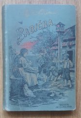 kniha Babička obrazy venkovského života, Jos. R. Vilímek 1900