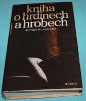 kniha Kniha o hrdinech a hrobech, Odeon 1984