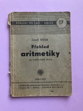 kniha Přehled aritmetiky na měšťanské škole Příručka ke zkouškám dospělých osob z učiva měšťanské školy a k opakování učiva pro žáky měšťanské školy ..., Komenium 1947