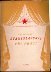 kniha Stanislavskij při práci Vzpomínky, Osveta 1951