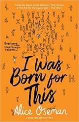 kniha I Was Born for This, HarperCollins 2018