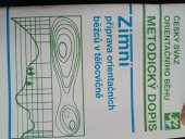 kniha Metodický dopis zimní příprava orientačních běžců v tělocvičně , Český svaz orientačního behu 1994