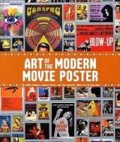 kniha Art of the Modern Movie Poster International Postwar Style and Design, Chronicle Books 2008