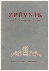 kniha Zpěvník pro 6. a 7. postupný ročník , SPN 1954