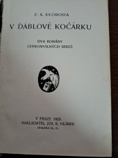 kniha V ďáblově kočárku Dva románky lehkomyslných srdcí, Jos. R. Vilímek 1923