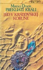 kniha Prekliat králi Jed v kráĺovskej korune, Slovenský spisovateľ 1984