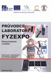 kniha Průvodce laboratoří FYZEXPO, Repronis 2012